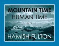 Enlarge image Cover: Mountain Time Human Time - Edizioni Charta Srl
