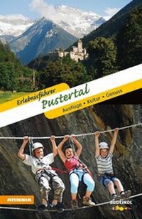 Abbildung von: Erlebnisführer Pustertal - Athesia-Tappeiner Verlag