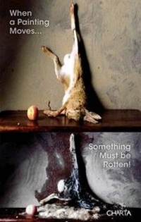 Enlarge image Cover: When a Painting Moves... Something Must be Rotten - Edizioni Charta Srl