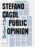 Cover: Stefano Cagol Public Opinions - Edizioni Charta Srl