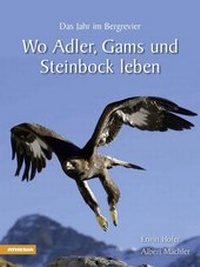 Abbildung von: Wo Adler, Gams und Steinbock leben - Athesia-Tappeiner Verlag