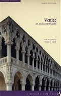 Cover: Venice: an Architectural Guide - Arsenale