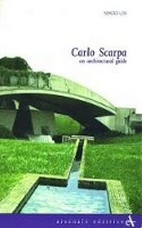 Enlarge image Cover: Carlo Scarpa: an Architectural Guide - Arsenale