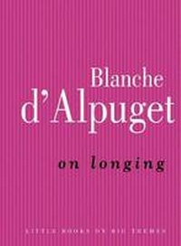 Enlarge image Cover: On Longing - Melbourne University Press