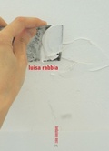 Cover: Luisa Rabbia: Traveling Under the Same Sky - Hopeful Monster