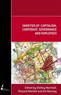 Cover: Varieties of Capitalism, Corporate Governance and Employees - Melbourne University Press