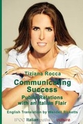 Cover: Communicating Success Public Relations with an Italian Flair - IPOC Italian Paths of Culture