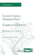Cover: Camillo Olivetti. Alle Radici Di Un Sogno - IPOC di Pietro Condemi