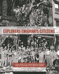 Cover: Explorers Emigrants Citizens: A Visual History of the Italian American Experience - Anniversary Books