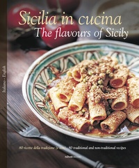 Abbildung von: Sicilia in cucina - The flavours of Sicily - SIME Books