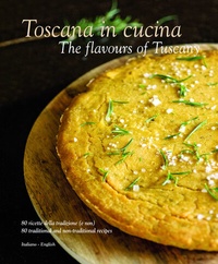Abbildung von: Toscana in cucina - The flavours of Tuscany - SIME Books