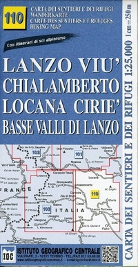 Abbildung von: Carta n. 110 Lanzo, Viù, Chialamberto, Locana, Ciriè 1:25.000. Carta dei sentieri e dei rifugi. Serie Monti - Carta. Monti;Ist. Geografico Centrale