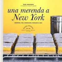 Abbildung von: Una merenda a New York. Brownies, pies, cheesecakes, pancakes & soci - Piccoli spuntini;Guido Tommasi Editore-Datanova