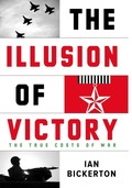 Cover: The Illusion of Victory - Melbourne University Press