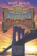 Cover: Gods of Manhattan 3: Sorcerer's Secret - Dutton Books for Young Readers