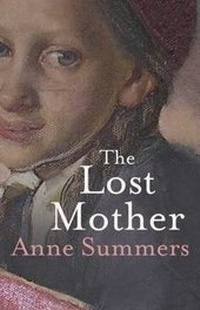 Enlarge image Cover: The Lost Mother - Melbourne University Press