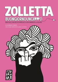 Abbildung von: Zolletta. Buongiornouncazzo - Serradifalco Editore