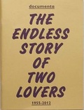 Cover: Documenta 1955-2012: The Endless Story of Two Lovers - Produzioni Nero