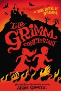 Cover: The Grimm Conclusion - Dutton Books for Young Readers