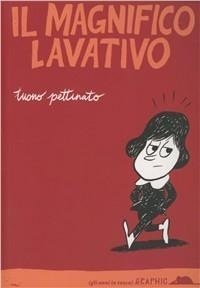 Abbildung von: Il magnifico lavativo - TopiPittori