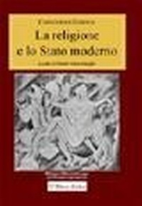 Abbildung von: La religione e lo Stato moderno - Magna Europa. Panorama e voci;D'Ettoris
