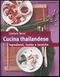 Abbildung von: Cucina thailandese. Ingredienti, ricette e tecniche - Le cucine etniche;Gambero Rosso GRH