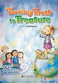 Enlarge image Cover: Turning Trash to Treasure - Caramel Tree Readers
