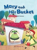 Cover: Mary and Her Bucket - Caramel Tree Readers