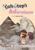 Cover: Kahotep's Adventure - Caramel Tree Readers