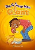 Cover: The Cheesy Man Giant - Caramel Tree Readers