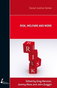 Enlarge image Cover: Risk, Welfare and Work - Melbourne University Press