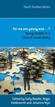 Cover: For We Are Young and... - Melbourne University Press