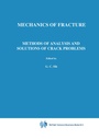 Cover: Methods of Analysis and Solutions of Crack Problems - Wolters-Noordhoff B.V.