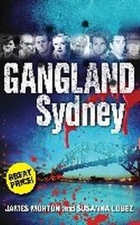 Abbildung von: Gangland Sydney - Melbourne University Press