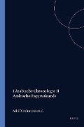 Cover: Handbuch der Orientalistik / Religion / Religionsgeschichte des Orients in der Zeit der Weltreligionen / Arabische Chronologie und arabische Papyruskunde - Brill