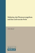 Cover: Makarius, das Thomasevangelium und das Lied von der Perle - Brill