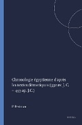Cover: Chronologie egyptienne d'apres les textes demotiques (332 av. J. C. - 453 ap. J.C.) - Brill