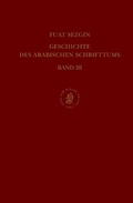 Cover: Geschichte des arabischen Schrifttums, Band III: Medizin-Pharmazie, Zoologie-Tierheilkunde. Bis ca. 430 H - Brill