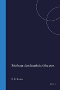 Cover: Briefe aus dem Istanbuler Museum - Brill