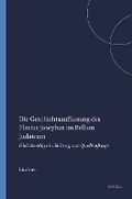 Cover: Die Geschichtsauffassung des Flavius Josephus im Bellum Judaicum - Brill