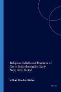 Cover: Handbuch der Orientalistik / Tribal populations and cultures of the Indian subcontinent / Religious beliefs and practices of North India during the early mediaeval period - Brill