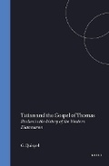 Cover: Tatian and the Gospel of Thomas - Brill