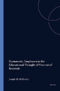Cover: Humanistic Emphases in the Educational Thought of Vincent of Beauvais - Brill