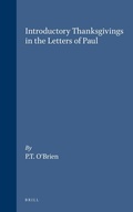 Abbildung von: Introductory Thanksgivings in the Letters of Paul - Brill