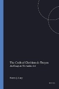 Cover: The Craft of Chretien de Troyes - Brill