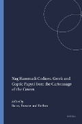 Cover: Nag Hammadi Codices. Greek and Coptic Papyri from the Cartonnage of the Covers - Brill