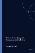 Cover: Politics, Technology, and Bureaucracy in South Asia - Brill