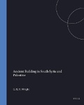 Cover: Handbuch der Orientalistik / Ancient building in South Syria and Palestine - Brill