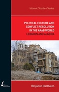 Cover: Political Culture and Conflict Resolution in the Arab World - Simon + Schuster LLC