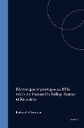 Cover: Rhetorique et poetique au XVIe siecle en France: Du Bellay, Ramus et les autres - Brill